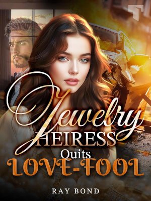 Jewelry Heiress Quits Love-Fool